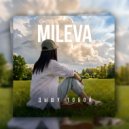 MILEVA - Во мне Твой огонь ()