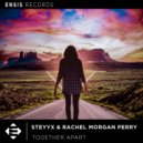 Steyyx & Rachel Morgan Perry - Together Apart (Original Mix)