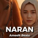 AmeeN Beats - Naran