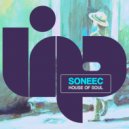 Soneec - House of Soul (Radio Mix)
