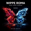 Wippe Roma - Saga (Phil Rodriguez Vision Mix)
