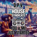 D.P.V. - You & Me Just Started (Radio Edit)