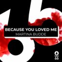 Martina Budde - Because You Loved Me (Extended Mix)