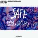 ÆSTRØ, Salvatore Papa - Hold On (Original Mix)