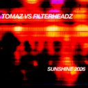 Tomaz vs Filterheadz - Sunshine (Du\'art Remix)