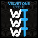 Velvet One - I Feel It (Original Mix)