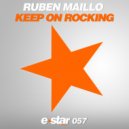 Ruben Maillo - Keep On Rocking (Original Mix)