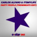 Carlos Alfaro & Itsmylife - Party People (TrendBeats Edit)