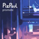 PizPaul - promote ()