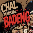Chal Marsyal - BADENG