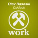Olav Basoski - Cuidado (Extended Mix)