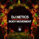 DJ NETICS - Body Movement