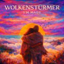 I\'m Mady - Wolkenstürmer (Seyde Remix)