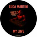 Luca Martini - My Love (Radio Edit)