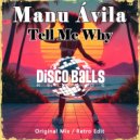 Manu Avila - Tell Me Why (Original Mix)