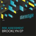Risk Assessment - Brooklyn (Original Mix)