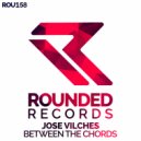 Jose Vilches - Between The Chords (Original Mix)