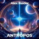 Alex Raider - Antropos (Radio Edit)