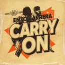 Enzo Carrera - Carry On (Original Mix)