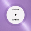 Gruv Society - Gruvin\' (Original Mix)