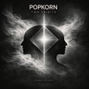 Popkorn - Two Spirits (Radio Edit)