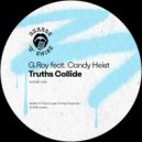 G.Roy & Candy Heist - Truths Collide (Original Mix)