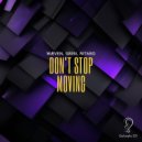 Ritaro, Gribi, WÆVEN - Don\'t Stop Moving (Extended Instrumental Mix)