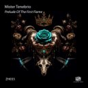 Mister Tenebrio - Prelude Of The First Flame (Original Mix)