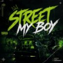 YANEM & me and voi - STREET MY BOY ()