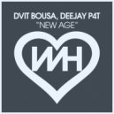 Dvit Bousa & Deejay P4T - New Age (Original Mix)