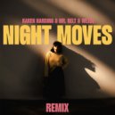 Karen Harding & Mr. Belt & Wezol - Night Moves (Karim Naas Remix)
