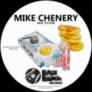Mike Chenery - Easy To Love (Radio Edit)
