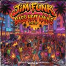 Jim Funk - Beat the Heat Waves (Bass Mix)
