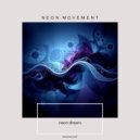 Neon Movement - Neon Dream (Extended Instrumental)