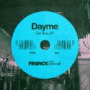 Dayme (NL) - Get Busy (Original Mix)