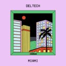 Deltech - Miami (Original Mix)