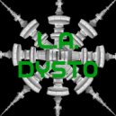 L.A. Dysto - L.A Gangbangers (Jose Rodriguez Remix)