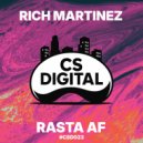 Rich Martinez - Rasta AF (Original Mix)