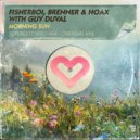 Fisherboi & Brenner & Hoax with Guy Duval - Morning Sun (Superextended Mix)
