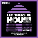 Grace Bones & Jacqui Bennet - Found Love
