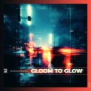 antoanesko - Gloom to Glow (Original Mix)