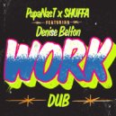 Pupa Nas T, Denise Belfon, SHUFFA - Work Dub (Extended)
