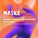 Sunnery James & Ryan Marciano - Chao Chao (Original Mix)